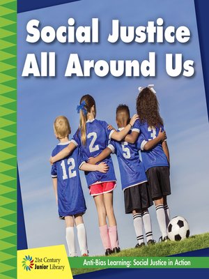 cover image of Social Justice All Around Us